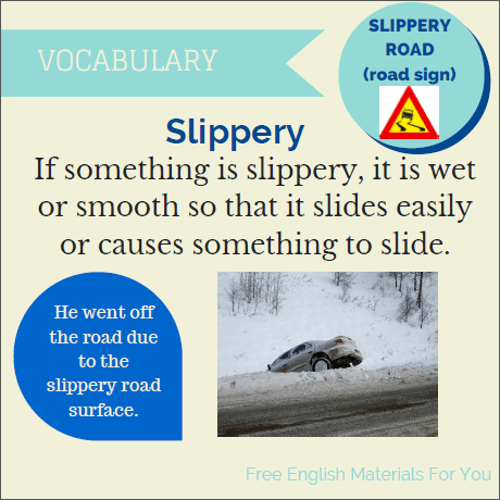 Slippery