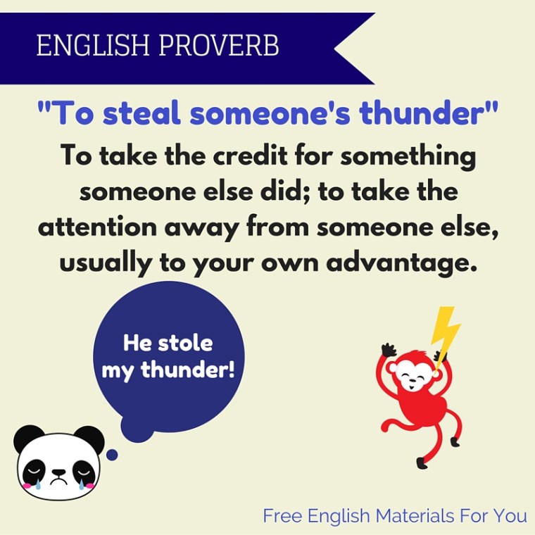 To steal someone's thunder meaning - Englishvocabulary - English Proverb - Free English Materials For You.jpg