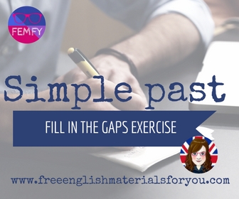 simple past fill in the gaps exercise grammar English esl pre-intermediate femfy freeenglishmaterialsforyou (1)
